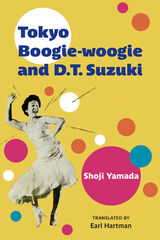 Tokyo Boogie-woogie and D.T. Suzuki