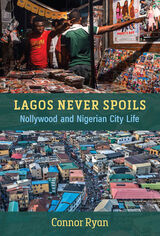 front cover of Lagos Never Spoils