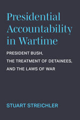 front cover of Presidential Accountability in Wartime