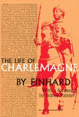 front cover of The Life of Charlemagne