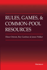 front cover of Rules, Games, and Common-Pool Resources