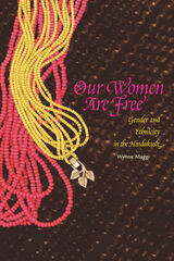 front cover of Our Women Are Free