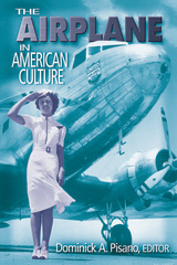 front cover of The Airplane in American Culture