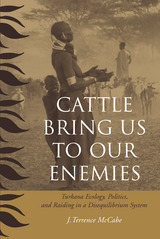 front cover of Cattle Bring Us to Our Enemies