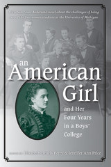 front cover of An American Girl, and Her Four Years in a Boys' College