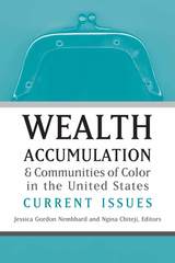 front cover of Wealth Accumulation and Communities of Color in the United States