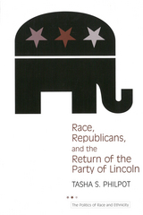 Race, Republicans, and the Return of the Party of Lincoln