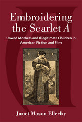 front cover of Embroidering the Scarlet A
