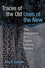 front cover of Traces of the Old, Uses of the New