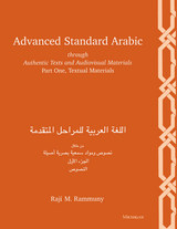 front cover of Advanced Standard Arabic through Authentic Texts and Audiovisual Materials