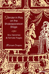 front cover of Gender in Play on the Shakespearean Stage