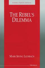 front cover of The Rebel's Dilemma