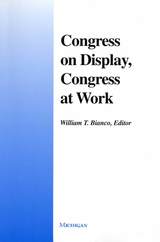 front cover of Congress on Display, Congress at Work