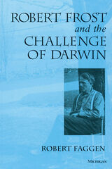 front cover of Robert Frost and the Challenge of Darwin