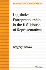 front cover of Legislative Entrepreneurship in the U.S. House of Representatives