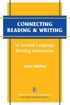 front cover of Connecting Reading & Writing in Second Language Writing Instruction