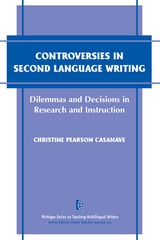 front cover of Controversies in Second Language Writing