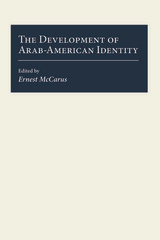 front cover of The Development of Arab-American Identity