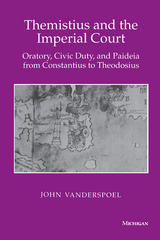 front cover of Themistius and the Imperial Court