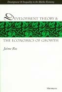 front cover of Development Theory and the Economics of Growth