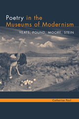 front cover of Poetry in the Museums of Modernism