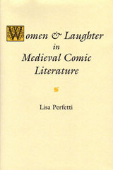 front cover of Women and Laughter in Medieval Comic Literature