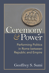 Ceremony and Power