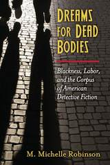 front cover of Dreams for Dead Bodies