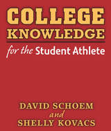 front cover of College Knowledge for the Student Athlete