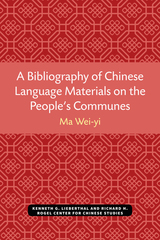 front cover of A Bibliography of Chinese Language Materials on the People's Communes