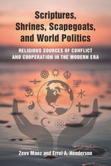 front cover of Scriptures, Shrines, Scapegoats, and World Politics