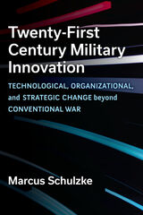 front cover of Twenty-First Century Military Innovation