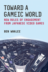 front cover of Toward a Gameic World