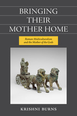 front cover of Bringing Their Mother Home