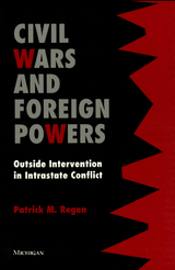 front cover of Civil Wars and Foreign Powers