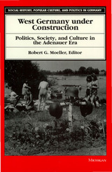 front cover of West Germany under Construction