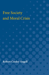 front cover of Free Society and Moral Crisis