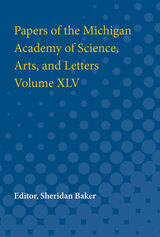 front cover of Papers of the Michigan Academy of Science, Arts and Letters volume XLV