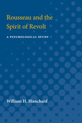 front cover of Rousseau and the Spirit of Revolt