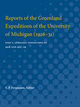 front cover of Reports of the Greenland Expeditions of the University of Michigan (1926-31)