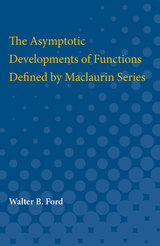 front cover of The Asymptotic Developments of Functions Defined by Maclaurin Series