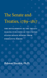 front cover of The Senate and Treaties, 1789-1817