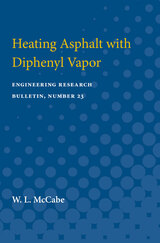 front cover of Heating Asphalt with Diphenyl Vapor