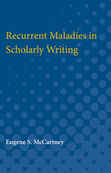 front cover of Recurrent Maladies in Scholarly Writing