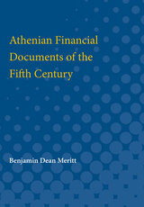 front cover of Athenian Financial Documents of the Fifth Century