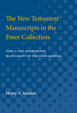 New Testament Manuscripts in the Freer Collection