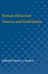 front cover of Roman Historical Sources and Institutions