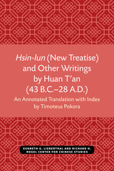front cover of Hsin-lun (New Treatise) and Other Writings by Huan T'an (43 B.C.–28 A.D.)