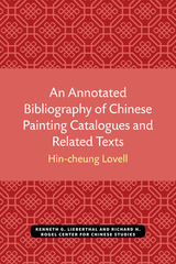 front cover of An Annotated Bibliography of Chinese Painting Catalogues and Related Texts