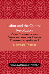 front cover of Labor and the Chinese Revolution